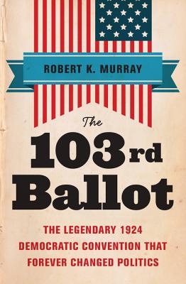 103rd Ballot - Robert Keith Murray