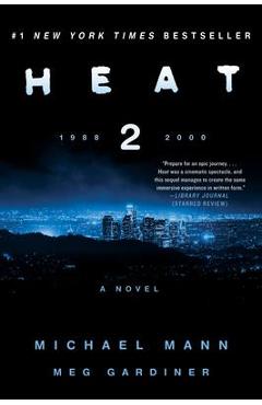Coperta cărții 'Heat 2 - Michael Mann'