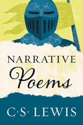 Narrative Poems - C. S. Lewis