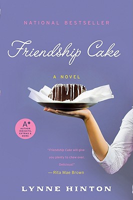 Friendship Cake - Lynne Hinton