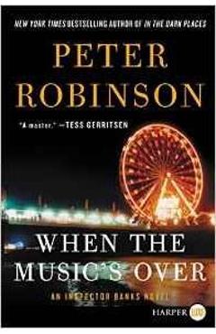 Coperta cărții 'When the Music's Over: An Inspector Banks Novel - Peter Robinson'