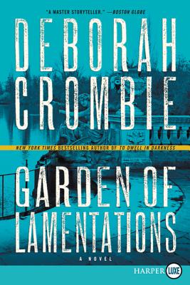 Garden of Lamentations - Deborah Crombie