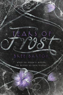 Tears of Frost - Bree Barton