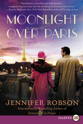 Moonlight Over Paris - Jennifer Robson