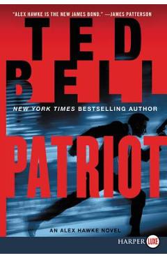 Coperta cărții 'Patriot: An Alex Hawke Novel - Ted Bell'