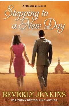 Stepping to a New Day - Beverly Jenkins