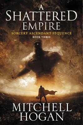 A Shattered Empire - Mitchell Hogan