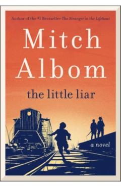 The Little Liar - Mitch Albom