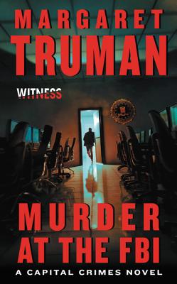 Murder at the FBI - Margaret Truman