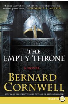 Coperta cărții 'The Empty Throne - Bernard Cornwell'