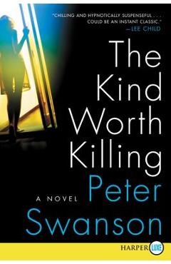 Poza produsului The Kind Worth Killing - Peter Swanson