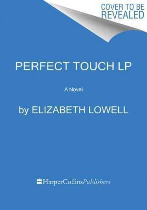 Perfect Touch - Elizabeth Lowell