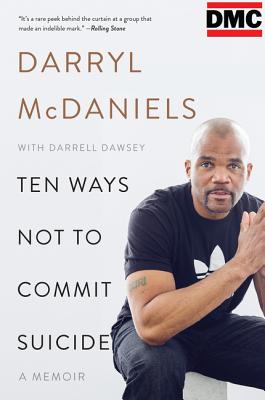 Ten Ways Not to Commit Suicide - Darryl Dmc Mcdaniels