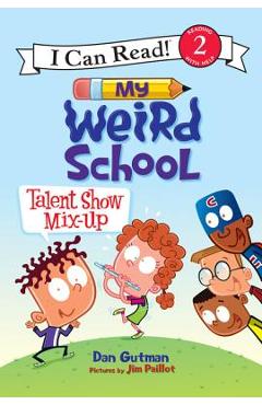 My Weird School: Talent Show Mix-Up