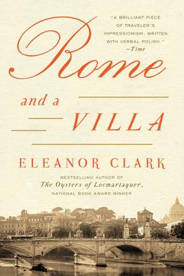Rome and a Villa - Eleanor Clark