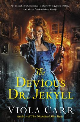 The Devious Dr. Jekyll: An Electric Empire Novel - Viola Carr