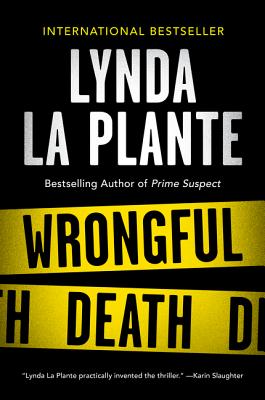 Wrongful Death: An Anna Travis Novel - Lynda La Plante