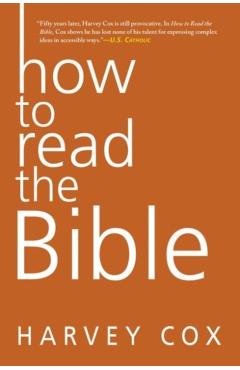 How to Read the Bible - Harvey Cox