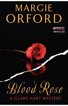 Coperta cărții 'Blood Rose - Margie Orford'
