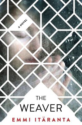 The Weaver - Emmi Itäranta