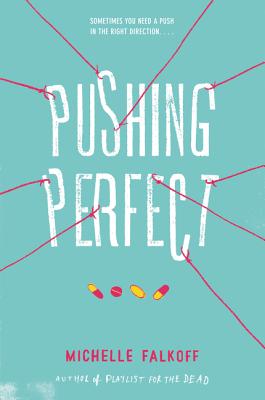 Pushing Perfect - Michelle Falkoff