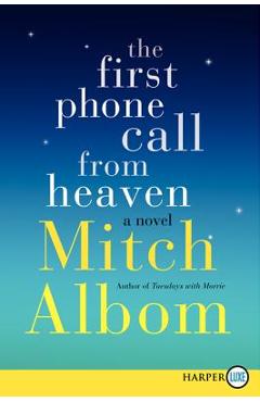 Poza produsului The First Phone Call from Heaven - Mitch Albom
