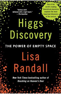 Higgs Discovery: The Power of Empty Space - Lisa Randall