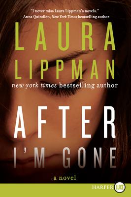 After I'm Gone - Laura Lippman