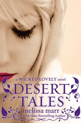 Desert Tales - Melissa Marr