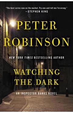 Coperta cărții 'Watching the Dark - Peter Robinson'