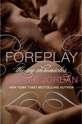 Foreplay - Sophie Jordan