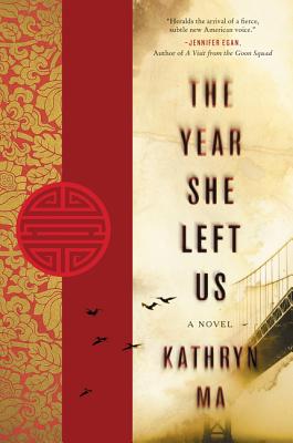 The Year She Left Us - Kathryn Ma