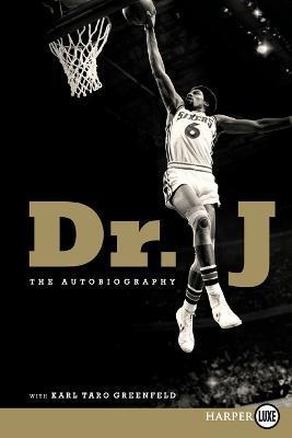Dr. J: The Autobiography - Julius Erving