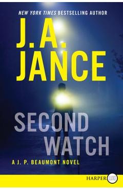 Coperta cărții 'Second Watch: A J. P. Beaumont Novel - J. A. Jance'