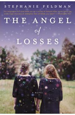 Coperta cărții 'The Angel of Losses - Stephanie Feldman'