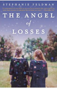 The Angel of Losses - Stephanie Feldman