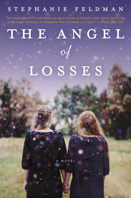 The Angel of Losses - Stephanie Feldman