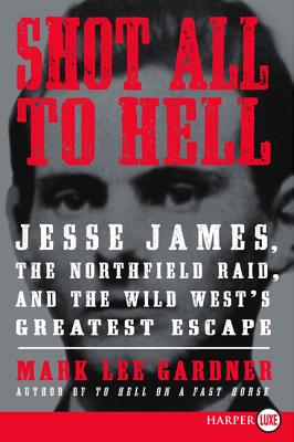 Shot All to Hell LP - Mark Lee Gardner