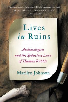 Lives Ruins PB - Marilyn Johnson