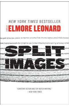Coperta cărții 'Split Images - Elmore Leonard'