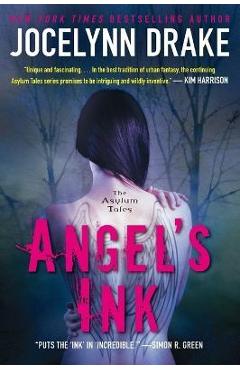 Coperta cărții 'Angel's Ink: The Asylum Tales - Jocelynn Drake'