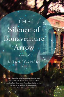 The Silence of Bonaventure Arrow - Rita Leganski