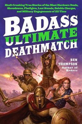 Badass Ult Deathmatch PB - Ben Thompson