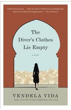 Poza produsului Diver's Clothes Lie Empty - Vendela Vida