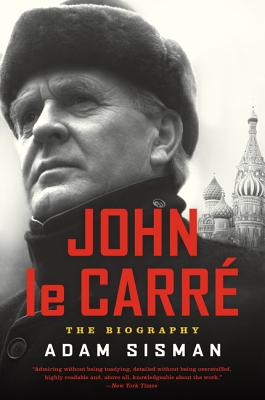 Coperta cărții 'John Le Carre: The Biography - Adam Sisman'