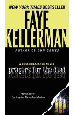 Coperta cărții 'Prayers for the Dead: A Decker/Lazarus Novel - Faye Kellerman'