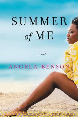 The Summer of Me - Angela Benson