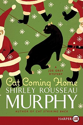 Cat Coming Home: A Joe Grey Mystery - Shirley Rousseau Murphy