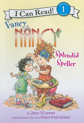 Fancy Nancy: Splendid Speller - Jane O'connor
