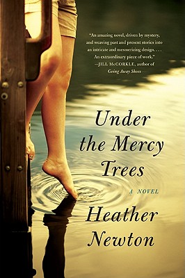 Under the Mercy Trees - Heather Newton